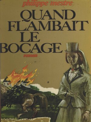 cover image of Quand flambait le bocage